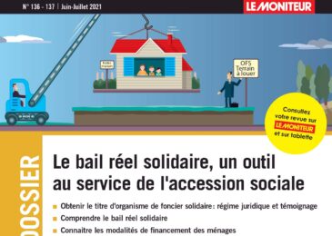 Le bail réel solidaire : une solution innovante pour faciliter l’accessibilité à la propriété